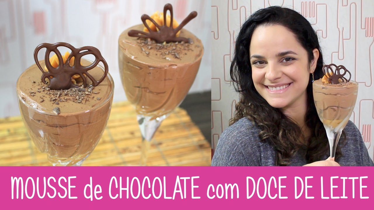 MOUSSE de CHOCOLATE AERADO com DOCE DE LEITE - #322 - Receitas da Mussinha