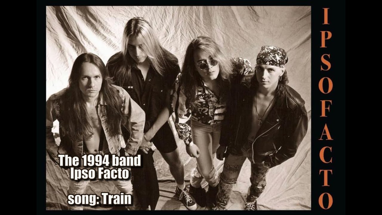 Ipso Facto - Train - (Re-upload Better Quality)