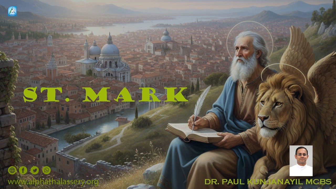 ST. MARK | MALAYALAM | DR. PAUL KUNJANAYIL MCBS