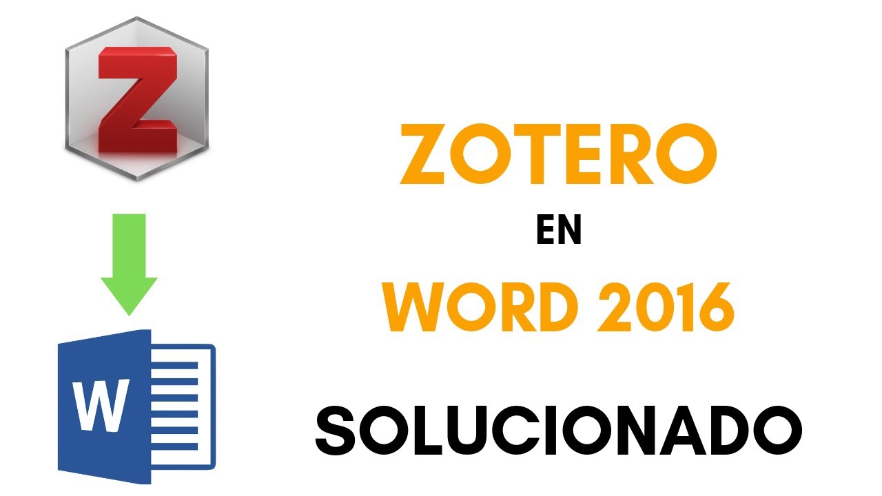 ZOTERO EN WORD 2016 - SOLUCIONADO