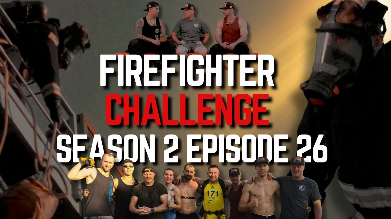 Firefighter Challenge Series S2E26 | Last Training Session w/ Team Ukraine and New Zealand