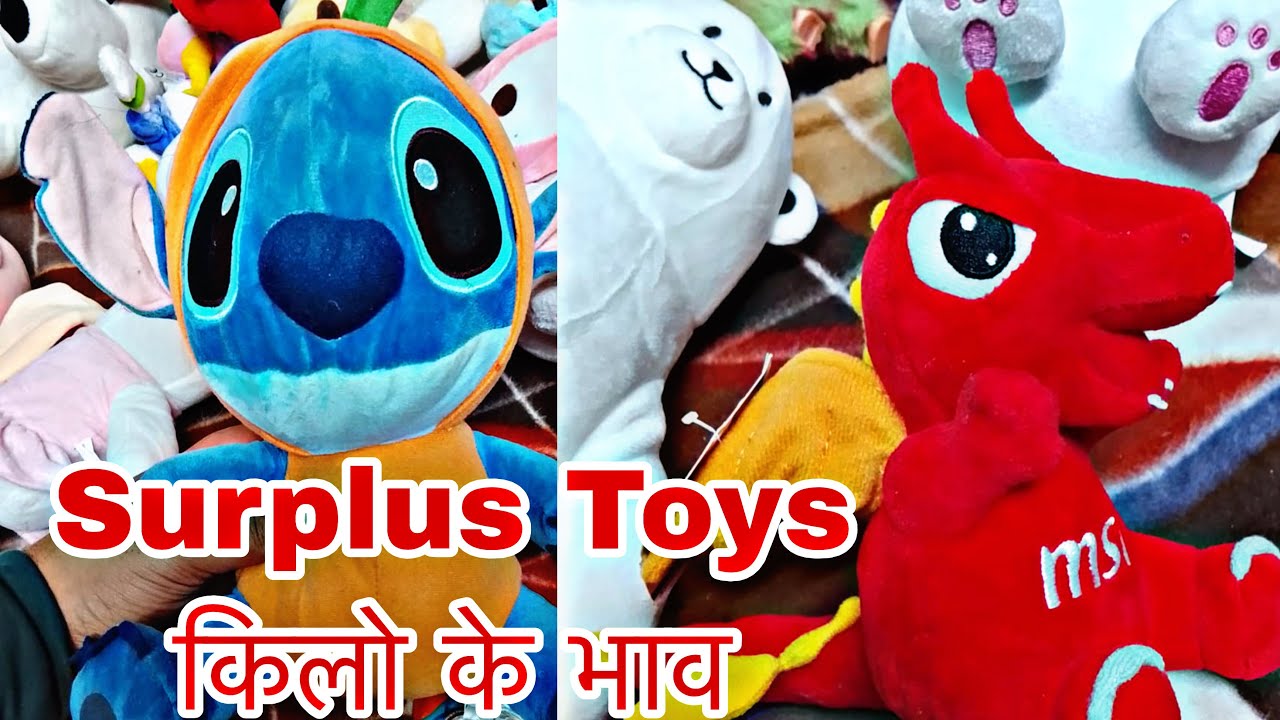 Surplus Soft Toys  किलो के भाव | Korean SG, LJ, Shingyang,NKT | Korean Imported Toys | Flush Toys 🔥🔥