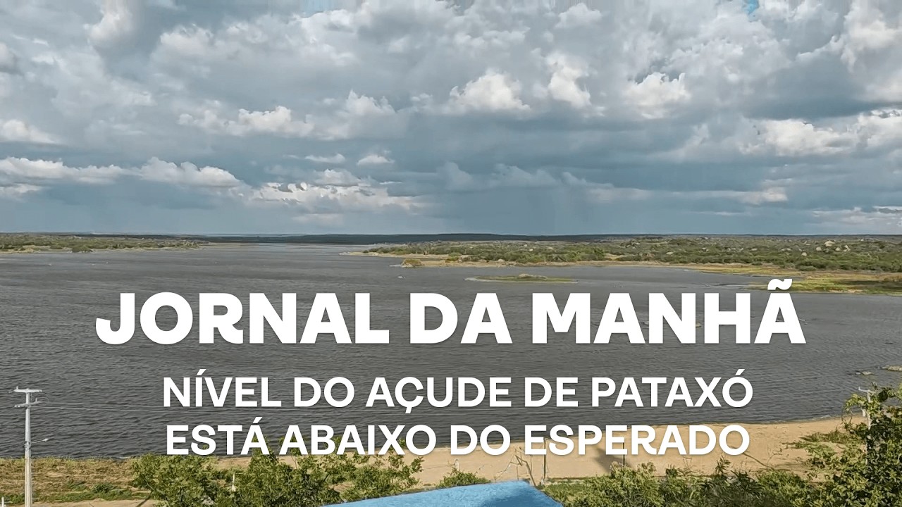Jornal da Manhã - Nível do açude de Pataxó está abaixo do esperado