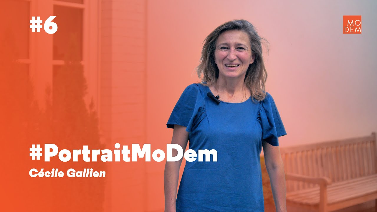 Portrait MoDem #6 | Cécile Gallien