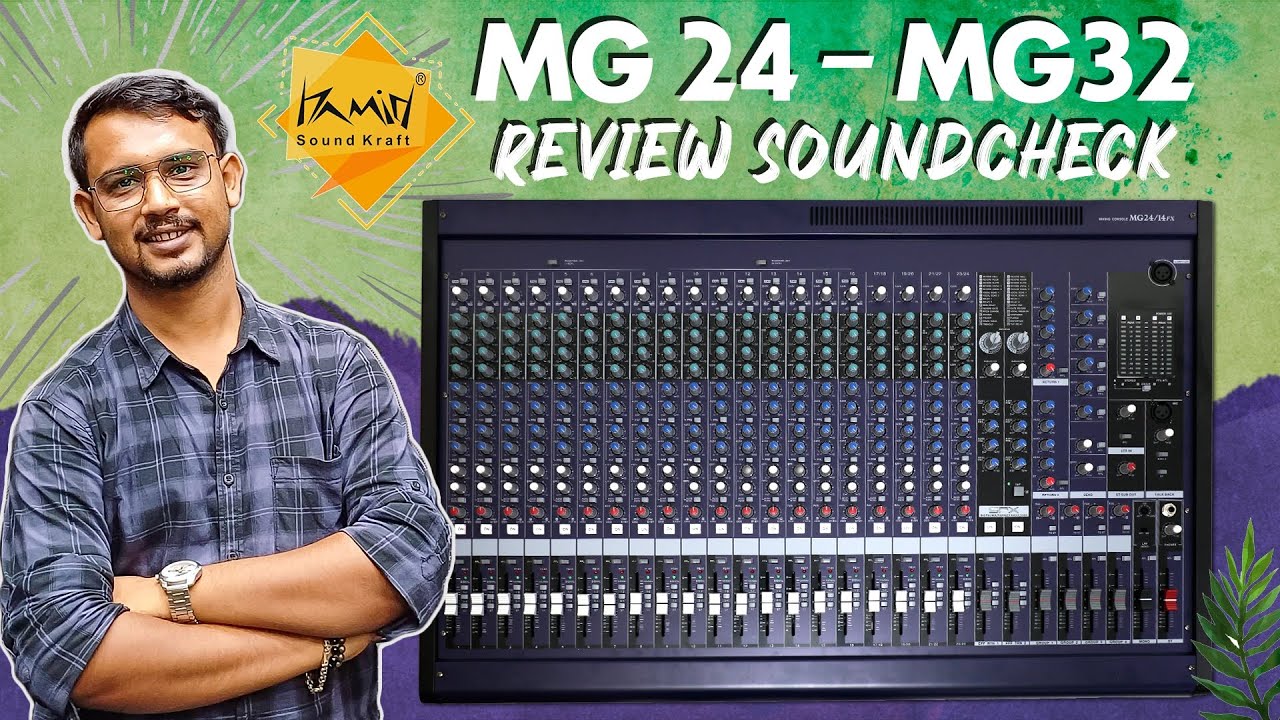 MG24 -MG32 |14 Fx Mixer With Dual Reveb Delay | Hamid Soundkraft | Review, Soundcheck | Sound&tech