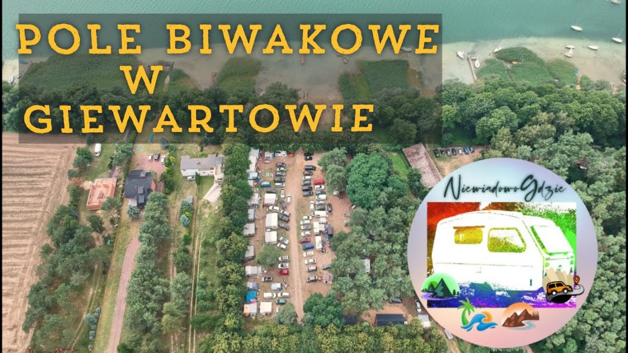 Pole Biwakowe w Giewartowie