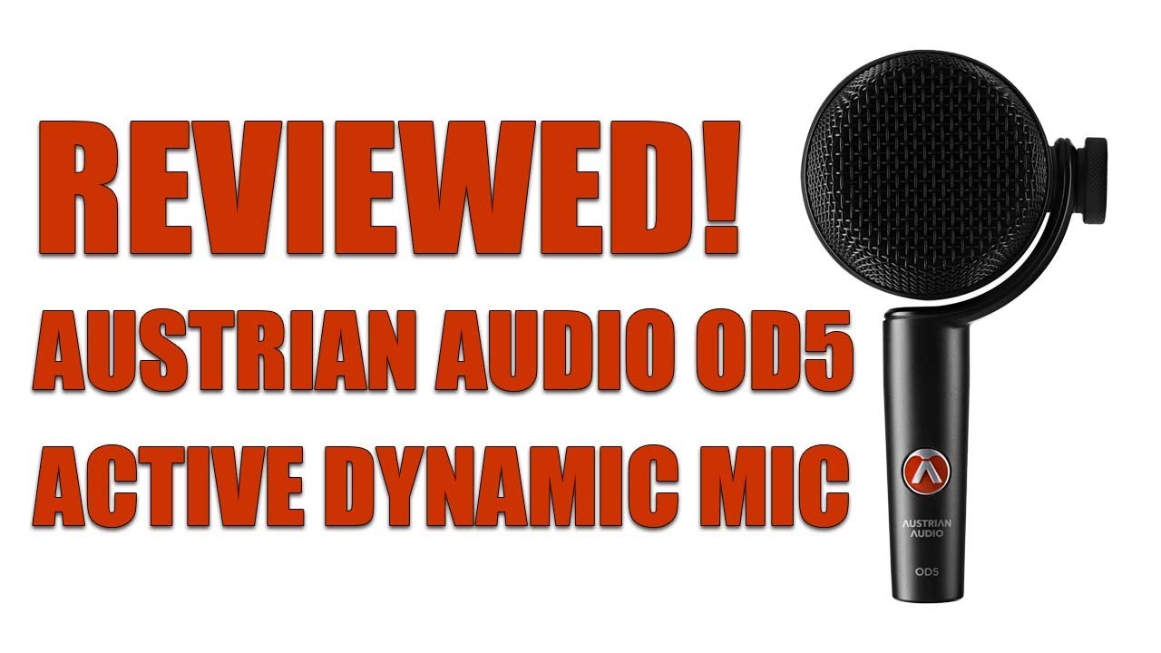 REVIEWED! AUSTRIAN AUDIO OD5 ACTIVE DYNAMIC MICROPHONE (DEMO'ED ON SNARE, TOMS, AND DRUMKIT)