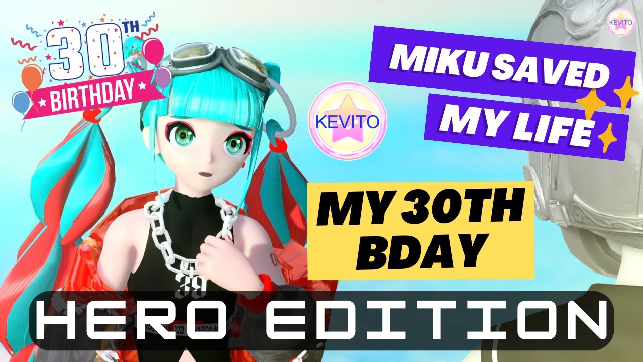 MIKU saved my life - Celebrating my 30th birthday with MIKU CC English-Romaji-Kanji