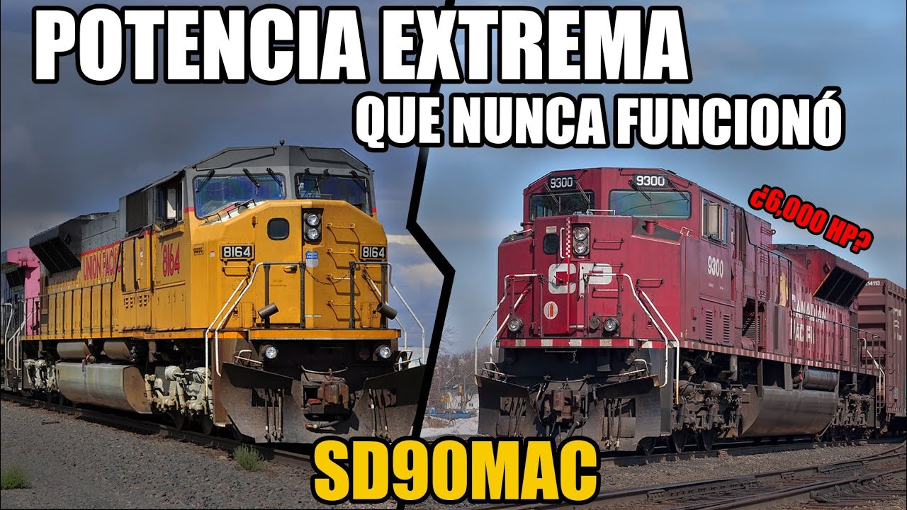 LA LOCOMOTORA MÁS POTENTE DE LOS ULTIMOS TIEMPOS ¿PORQUÉ FRACASÓ? | LA EMD SD90MAC