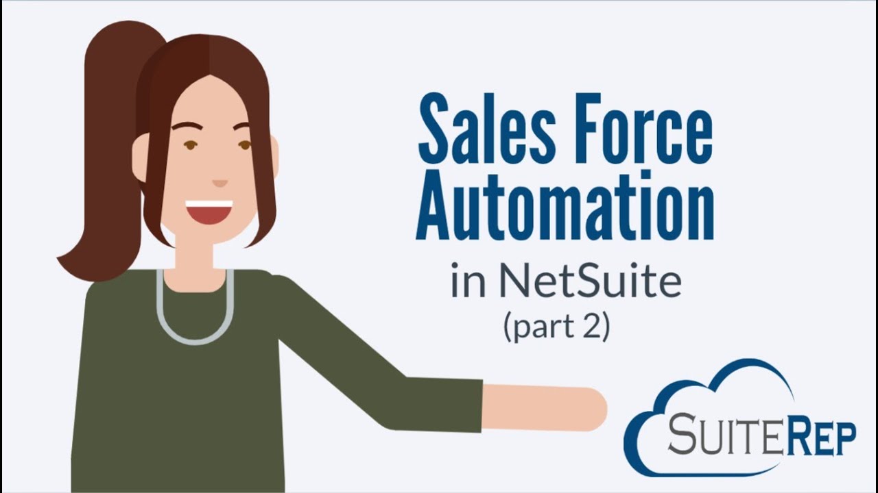 Как настроить автоматизацию продаж в NetSuite, часть 2