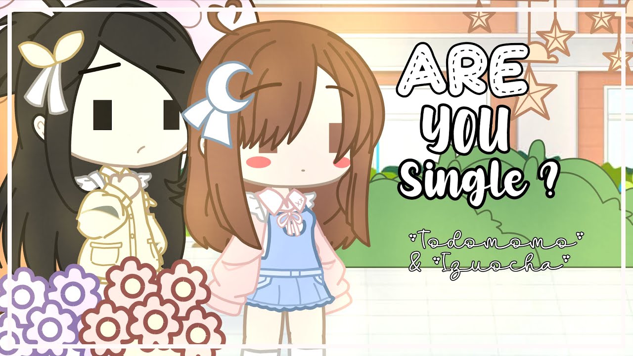 Are you single? Meme • Izuocha/Todomomo 🍡🥦• miliichu