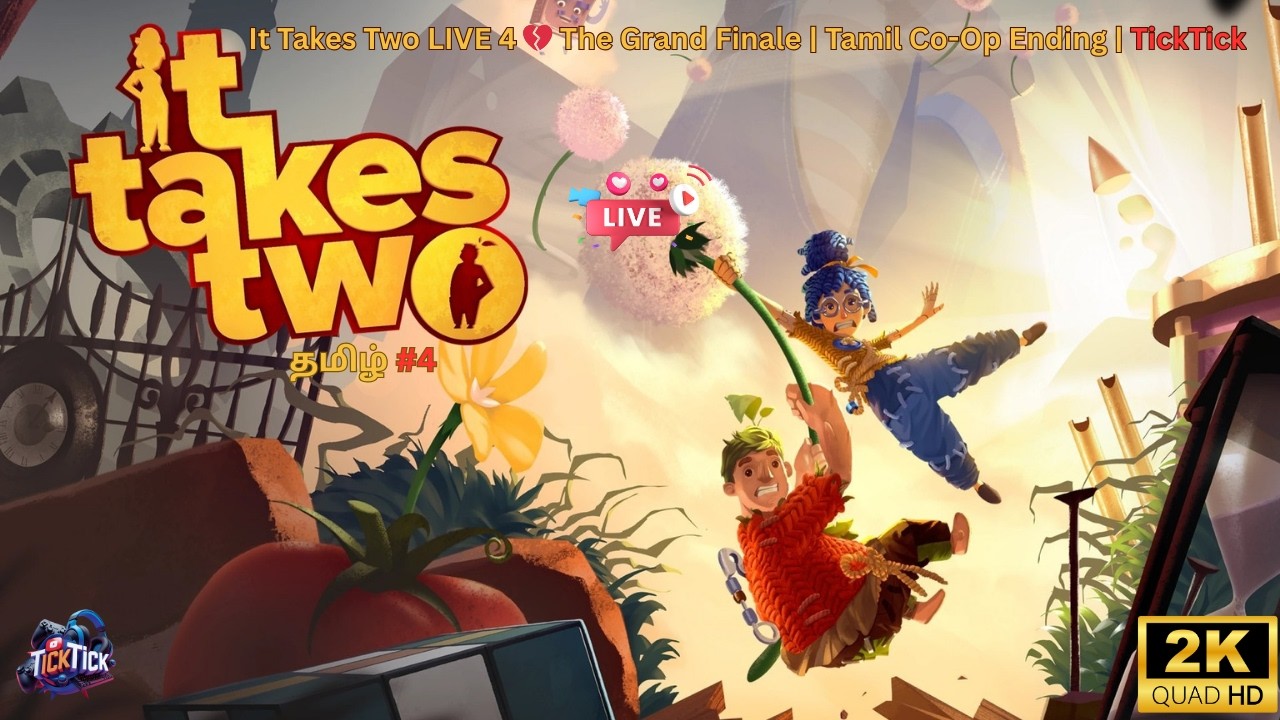 It Takes Two LIVE 4 🔥 Hardest Level Yet! Crazy Co-Op Moments  | Tamil Co-Op | TickTick Gaming