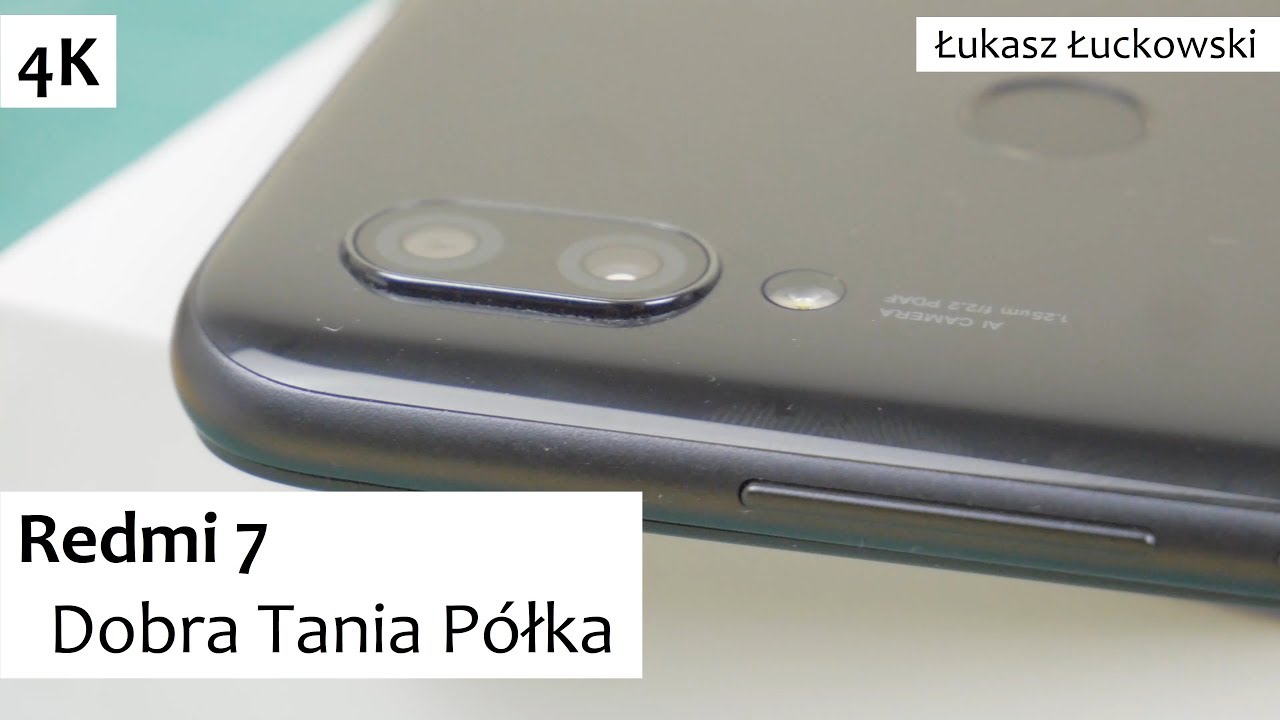 Redmi 7 Dobra Tania P&oacute;łka | Recenzja