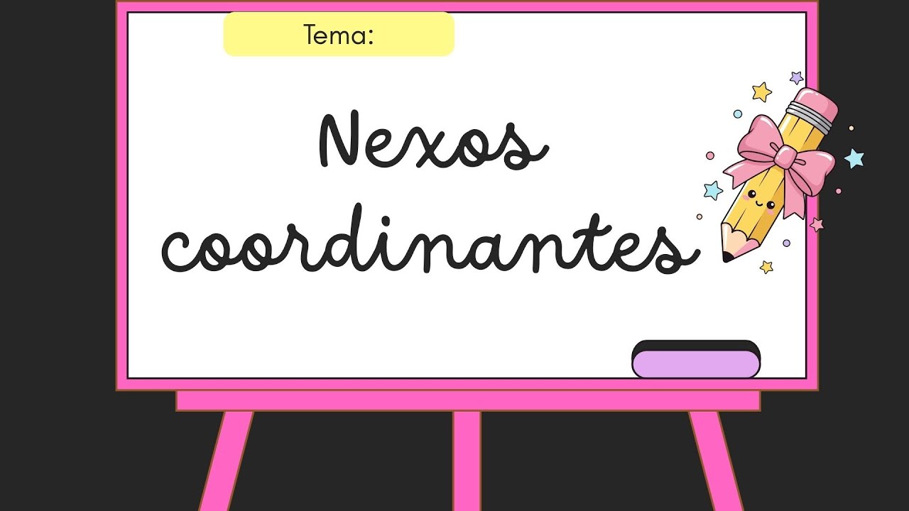 Nexos Coordinantes:  tipos y ejemplos - Prácticas del Lenguaje 6° Primaria (PBA)
