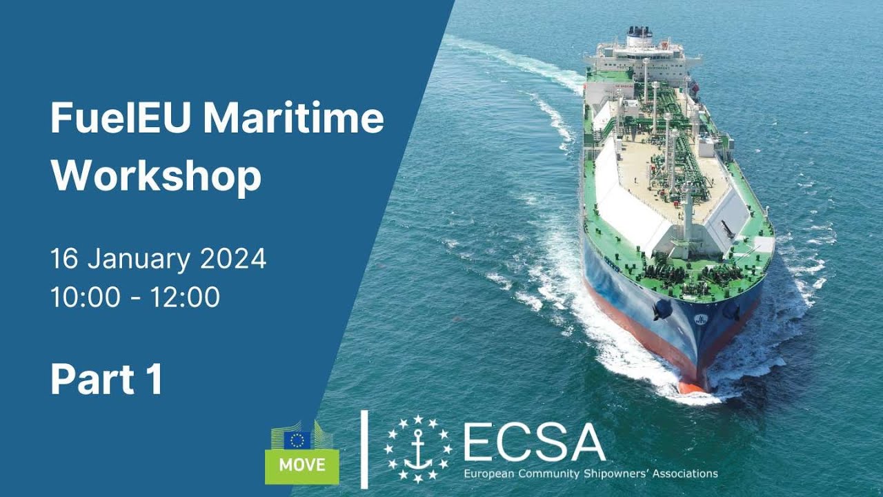 FuelEU Maritime Workshop with the European Commission part 1