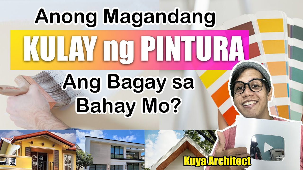 ANONG MAGANDANG KULAY NG PINTURA ANG BAGAY SA BAHAY MO ? Usapang Paint Colors . House Paint
