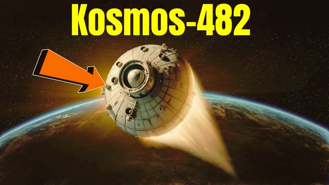 Kosmos 482 Is Still in Orbit &mdash; And It&rsquo;s Coming Down