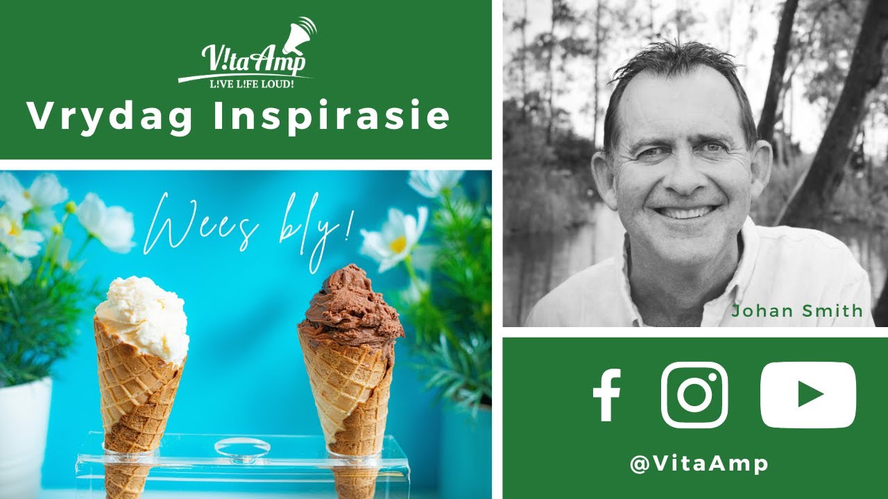 VitaAmp Inspirasie | Wees bly!