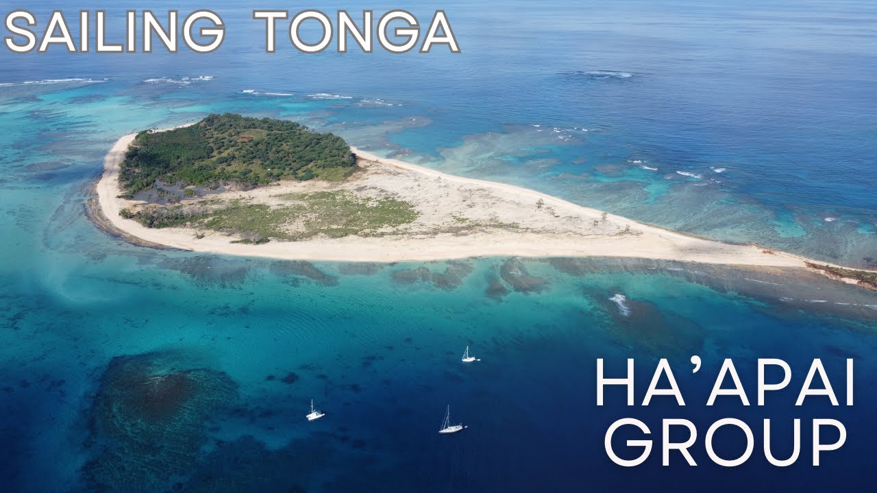 TONGA (Ep.30) | Sailing the Ha'apai Group | Nomuka Iki Island