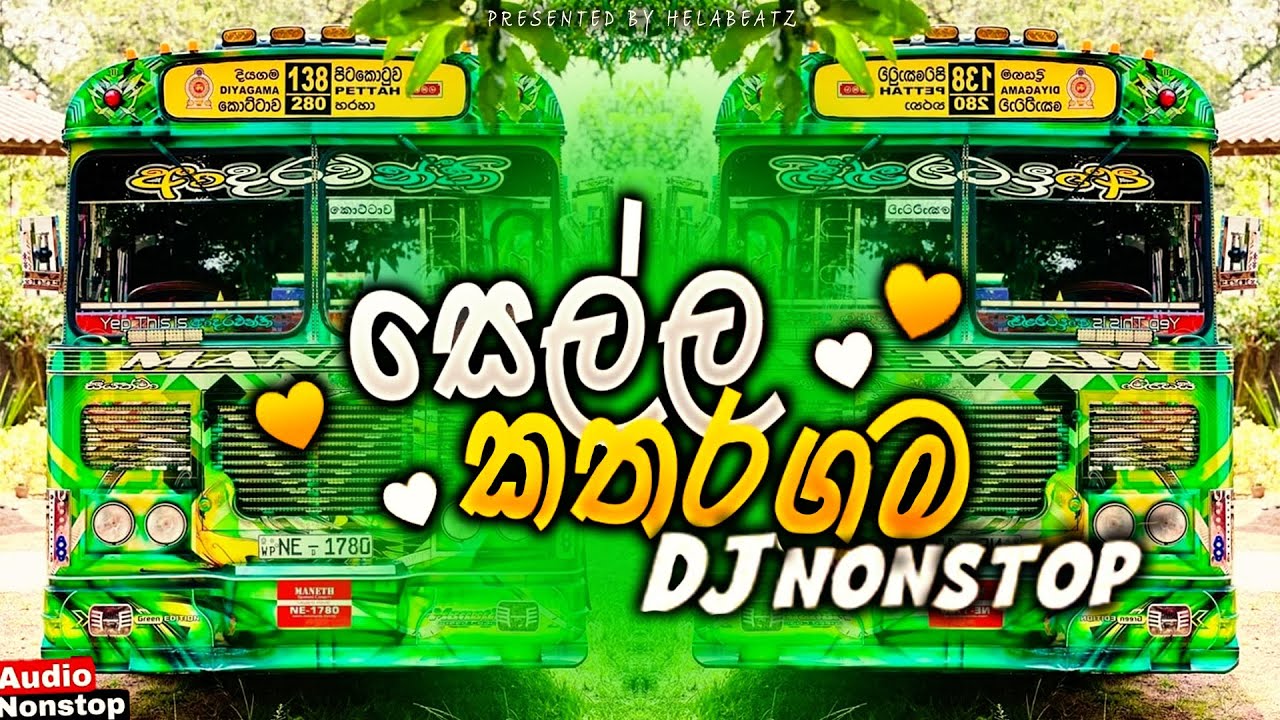 Yamu Sella Katharagama | යමු සෙල්ල කතරගම Bus dj remix | Sinhala Dj nonstop 
