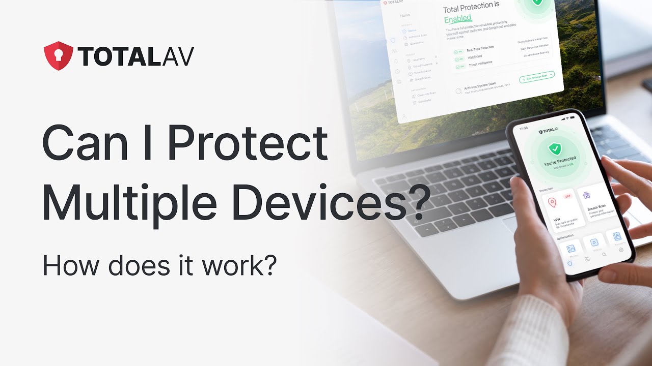 Can I Protect Multiple Devices with TotalAV? | Antivirus Protection & Security