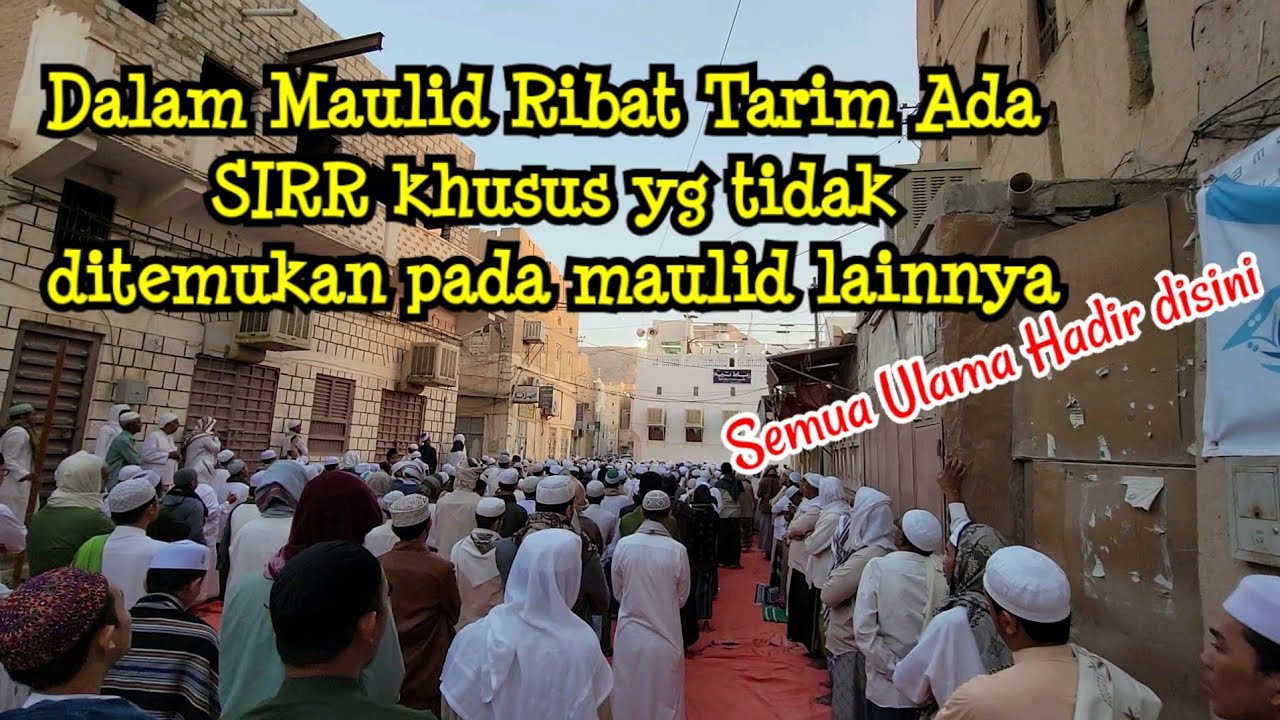 Maulid Ribat Tarim, Gang2 Tarim Penuh Lautan Manusia