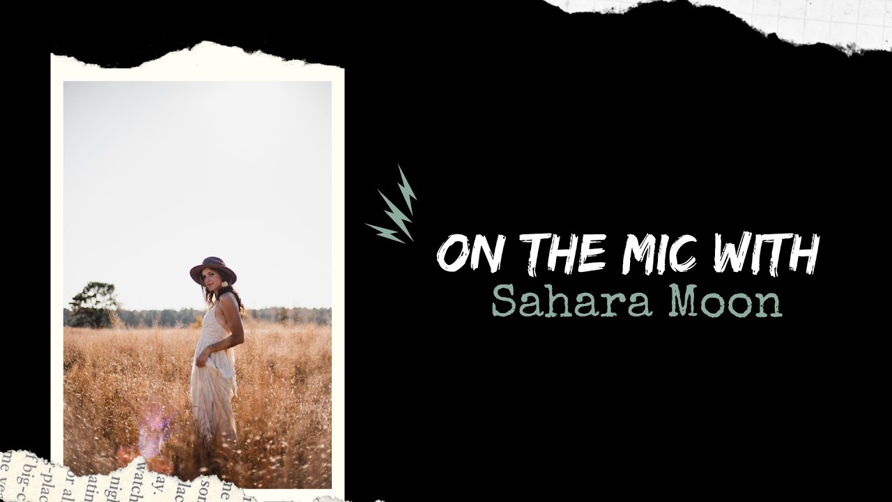 *EXCLUSIVE* On The MIC with Sahara Moon 