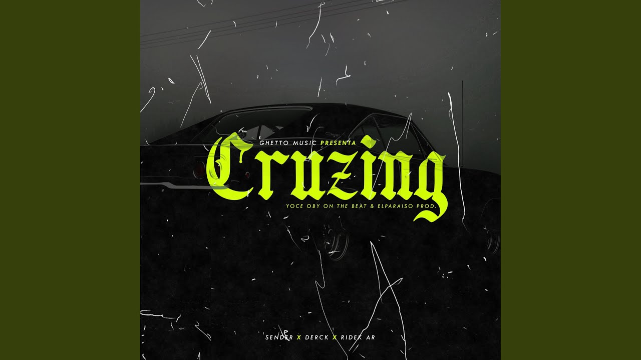 Cruzing (feat. Derck & Ridek AR)