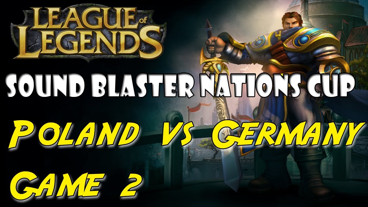 League of Legends - Poland vs Germany [game 2] SBNations Cup Commentary
