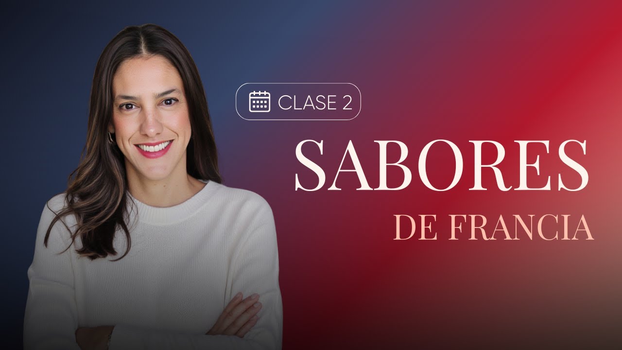 Clase 2: Sabores de Francia — aprende a pedir en francés sin parecer turista