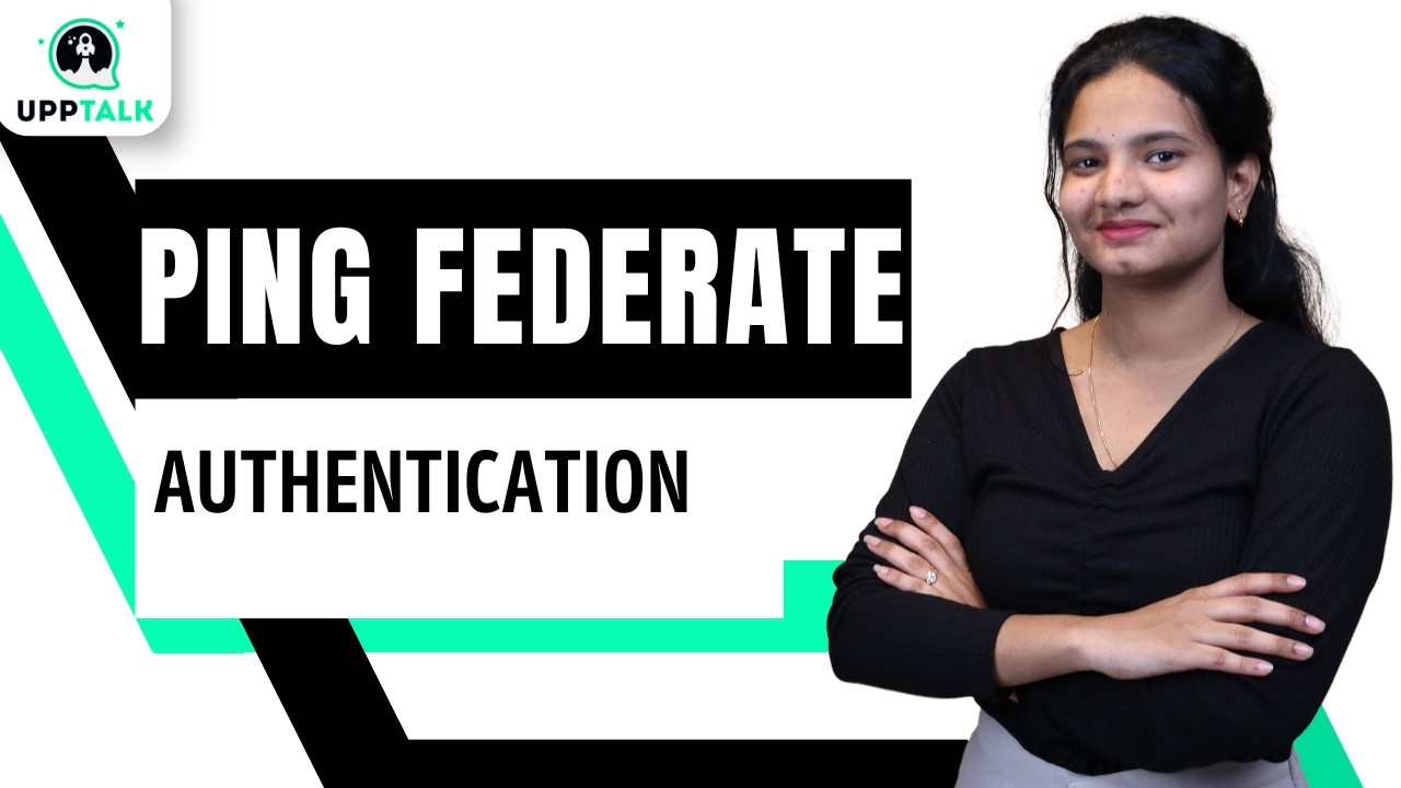 Ping Federate Authentication |Ping Federate Online Training |Ping Federate Online Tutorial |UppTalk