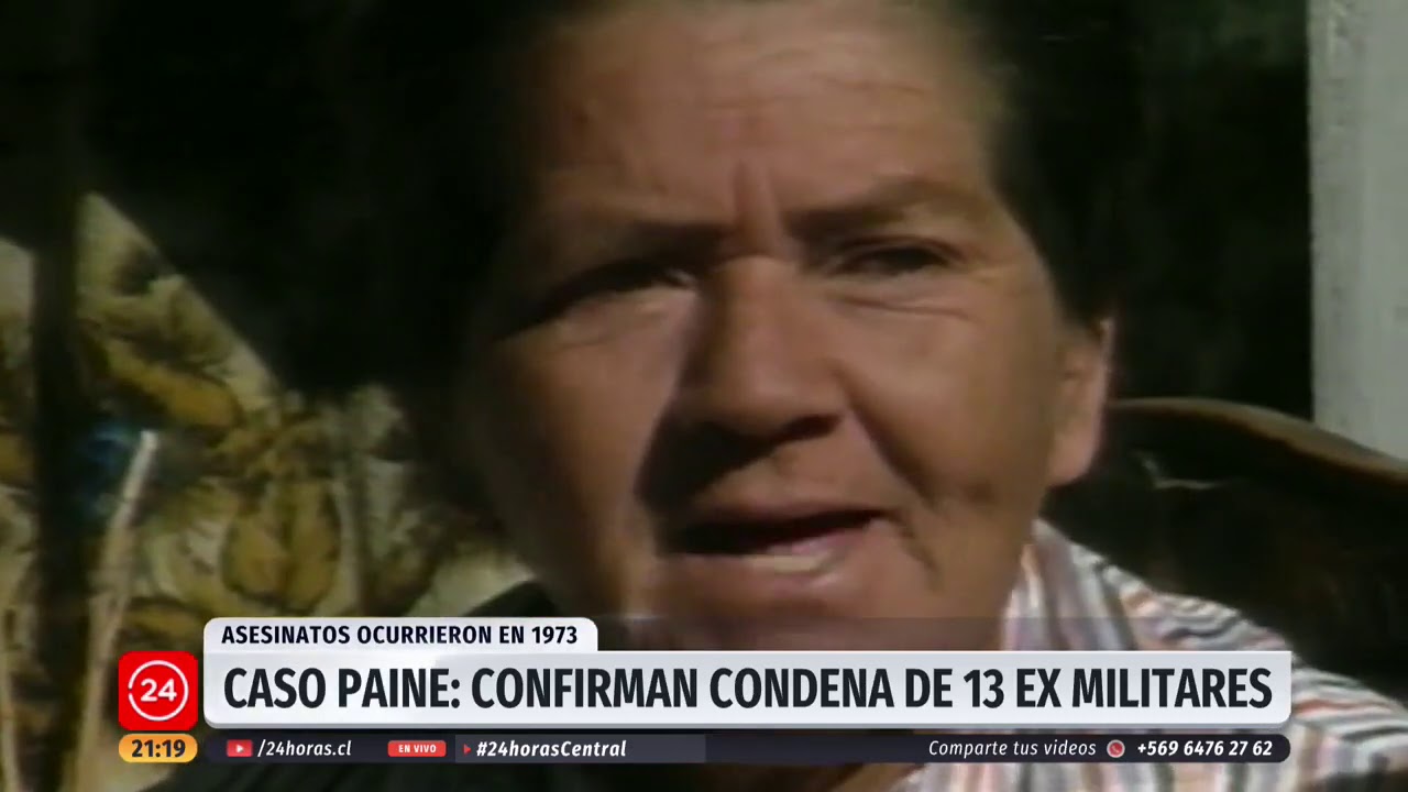 Caso Paine: Confirman condena de 13 exmilitares, pero familiares recurrirán a la Suprema | 24 Horas