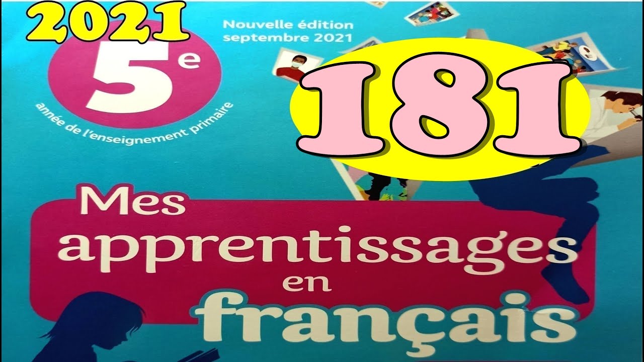 Mes apprentissages en français 5 page 181