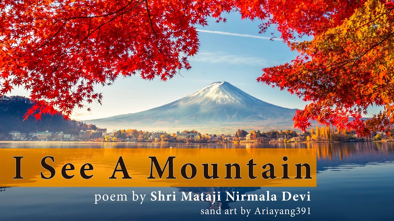 I See A Mountain | Poem by Shri Mataji Nirmala Devi