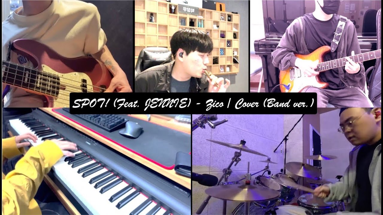 SPOT! (Feat. JENNIE) - Zico / Cover (Band ver.)