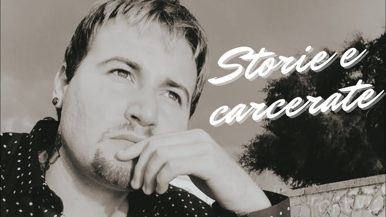 TONY GALANTE - STORIE È CARCERATE - (R.CHIANGIANO)