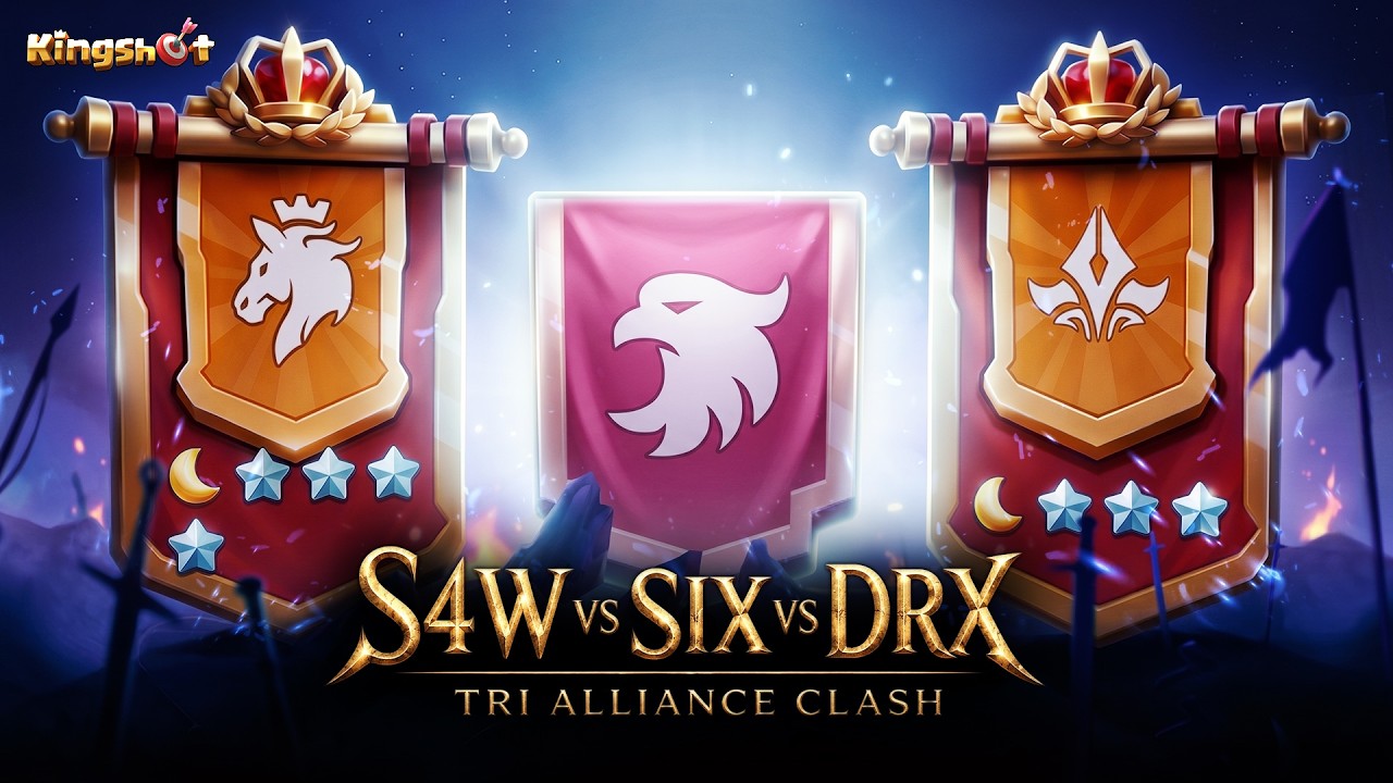 DRX vs S4W vs SIX | Tri alliance Clash Kingshot