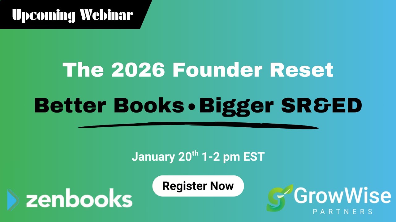 The 2026 Founder Reset: Better Books Bigger SR&ED