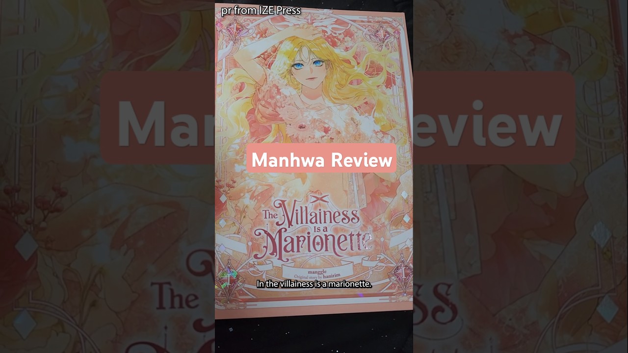 The Villainess is a Marionette Manhwa Review #villainessmanhwa #manhwareview