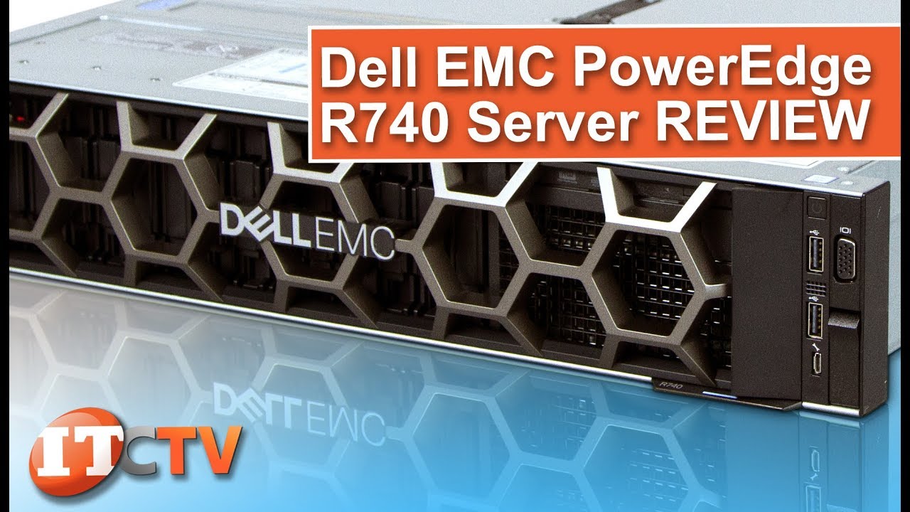 REVIEW: Dell EMC PowerEdge R740 Server | IT Creations