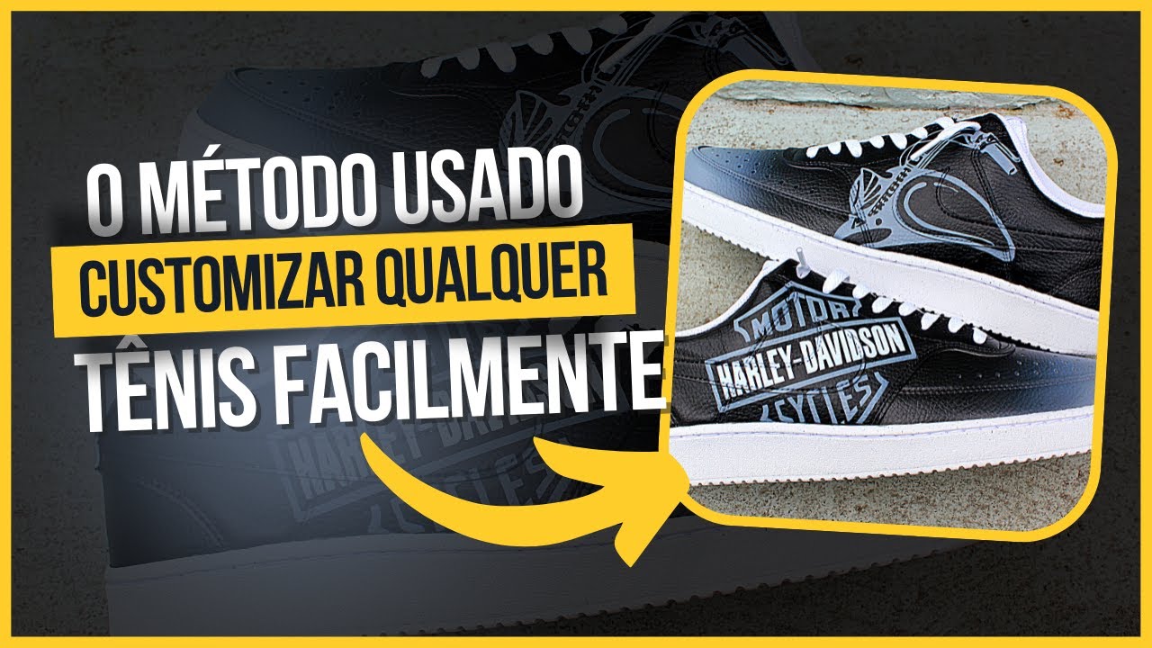 CUSTOMIZAÇÃO DE TÊNIS? É fácil se fizer isso de maneira inteligente...