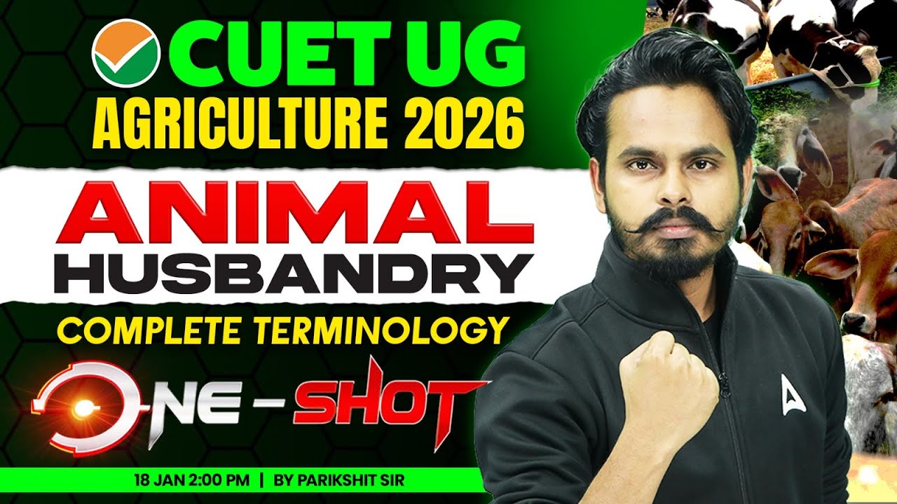CUET UG Agriculture 2026 | Animal Husbandry (Complete Terminology) ONE SHOT | By Parikshit Sir