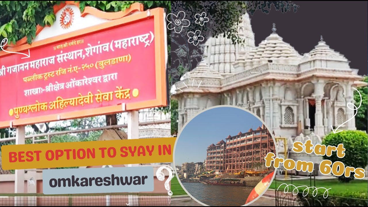 shree gajanan maharaj sansthan omkareshwar|best stay option in omkareshwar|best dharmshala
