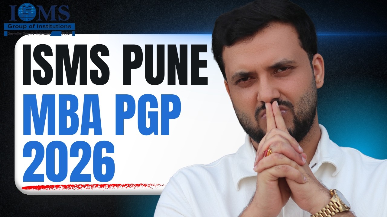 ISMS Pune MBA PGP Program 2026: Worth It or Not? | Fees + Placements (Full Truth)