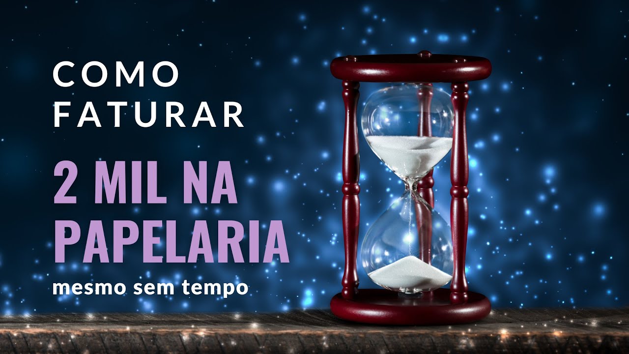 COMO FATURAR 2MIL NA PAPELARIA MESMO SEM TEMPO | BELA PAPELARIA