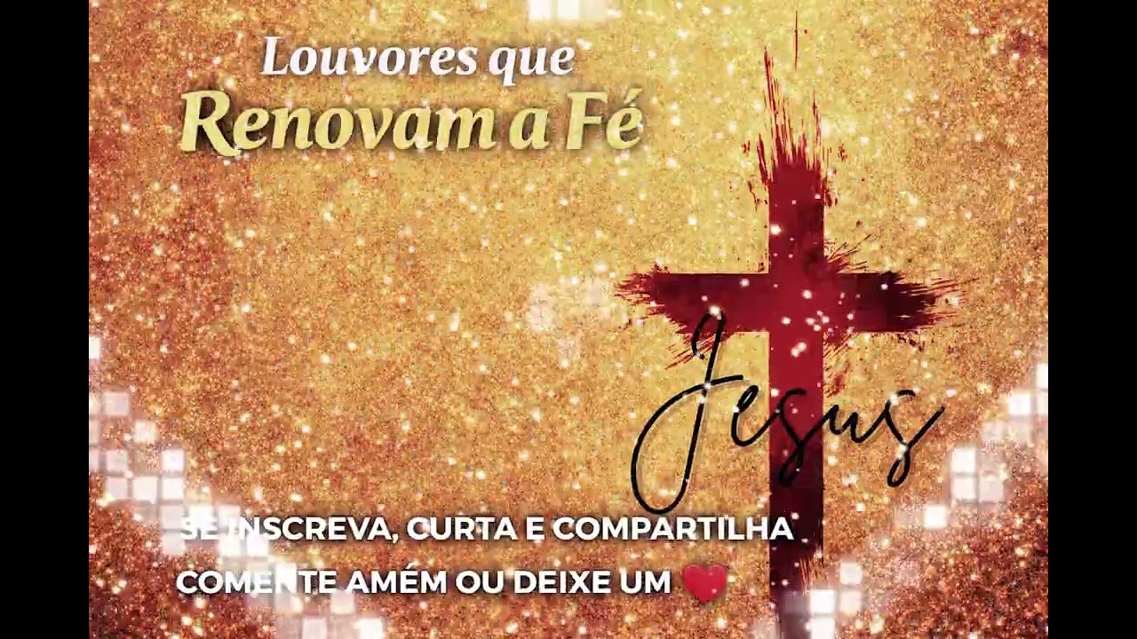 louvores que renovam a fé entrego em tuas mão. #pazinterior #jesuscristo