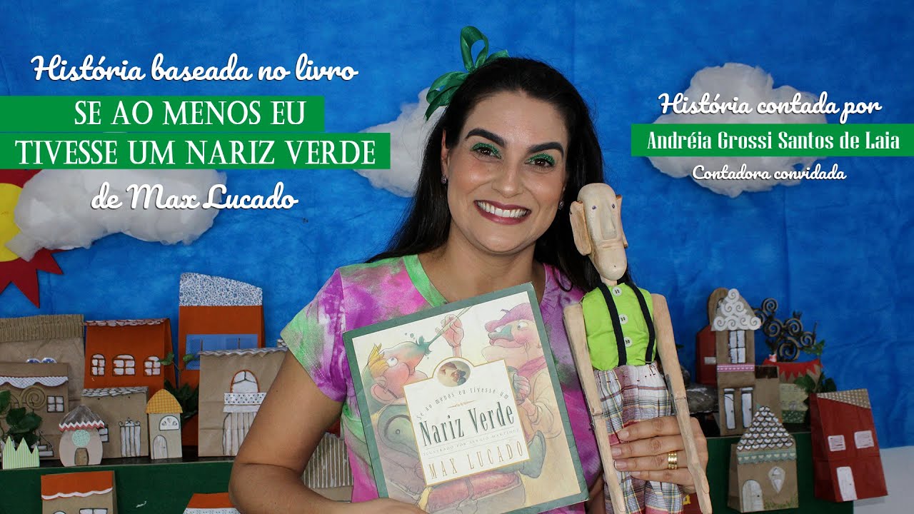 Se ao menos eu tivesse um nariz verde | Os Xulingos | Projeto Belas Histórias | Max Lucado