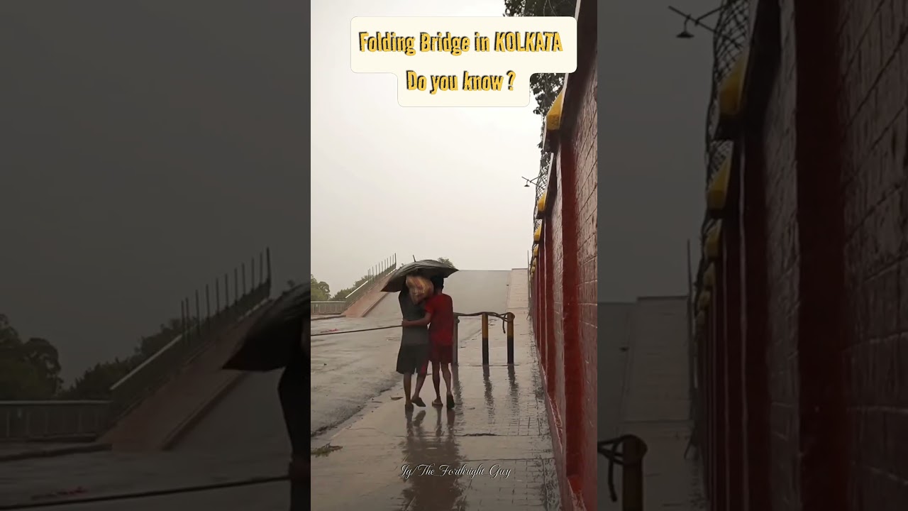 The famous folding Bridge of Kolkata | Do you know ? 