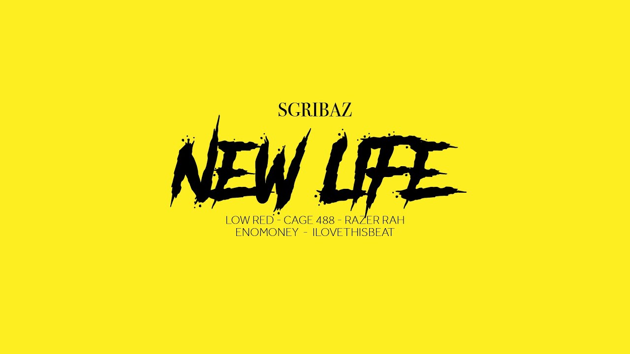 Sgribaz - NEW LIFE feat Low-red,Cage.488 & Razer.rah (prod. Enomoney & Ilovethisbeat)