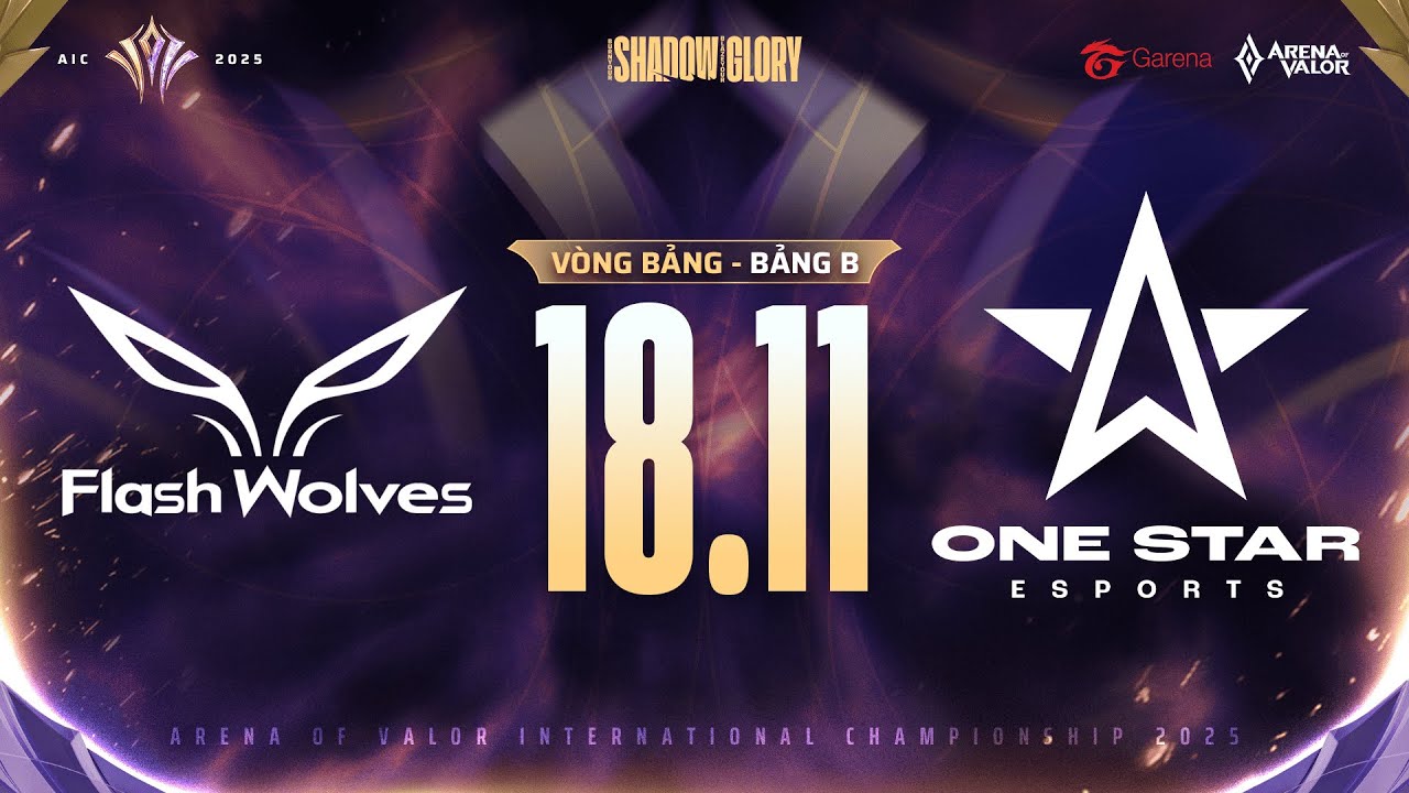 FLASH WOLVES vs ONE STAR ESPORTS | V&Ograve;NG BẢNG | AIC 2025 (18/11)